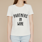 "PARTNERS IN WINE" T-krekls